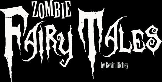 Zombie Fairy Tales by Kevin Richey